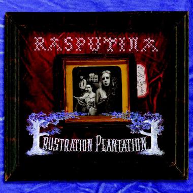 Rasputina -  Frustration Plantation